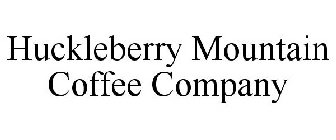 HUCKLEBERRY MOUNTAIN COFFEE COMPANY