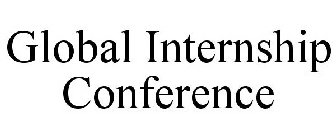 GLOBAL INTERNSHIP CONFERENCE