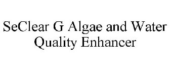SECLEAR G ALGAE AND WATER QUALITY ENHANCER