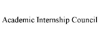 ACADEMIC INTERNSHIP COUNCIL