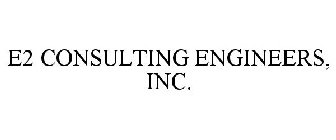 E2 CONSULTING ENGINEERS, INC.