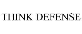 THINK DEFENSE