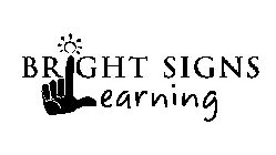 BRIGHT SIGNS LEARNING