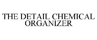 THE DETAIL CHEMICAL ORGANIZER