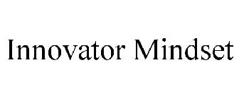 INNOVATOR MINDSET