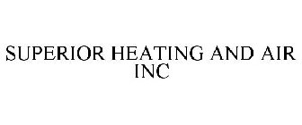 SUPERIOR HEATING AND AIR INC