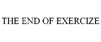 THE END OF EXERCIZE