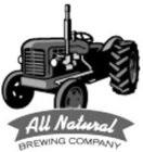 ALL NATURAL BREWING COMPANY