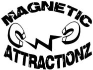 MAGNETIC ATTRACTIONZ