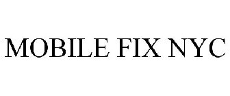 MOBILE FIX NYC