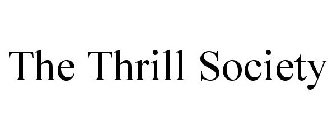 THE THRILL SOCIETY
