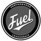 FUEL PERFORMANCE LEADERSHIP