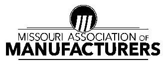 M MISSOURI ASSOCIATION OF MANUFACTURERS