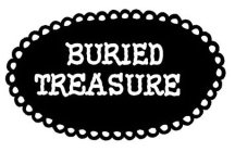 BURIED TREASURE