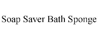 SOAP SAVER BATH SPONGE