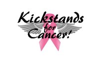 KICKSTANDS FOR CANCER!