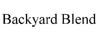 BACKYARD BLEND