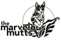 THE MARVELOUS MUTTS