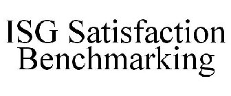 ISG SATISFACTION BENCHMARKING