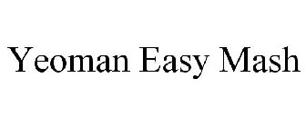 YEOMAN EASY MASH