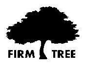 FIRM TREE