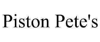 PISTON PETE'S