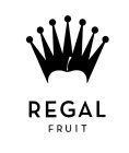 REGAL FRUIT