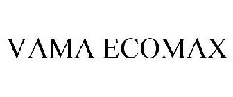 VAMA ECOMAX