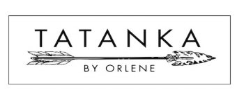 TATANKA BY ORLENE