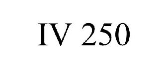 IV 250