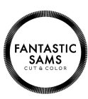 FANTASTIC SAMS CUT & COLOR