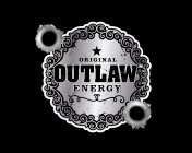 ORIGINAL OUTLAW ENERGY