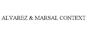 ALVAREZ & MARSAL CONTEXT