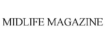 MIDLIFE MAGAZINE