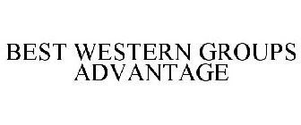 BEST WESTERN GROUPS ADVANTAGE