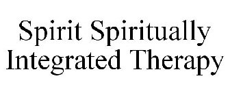 SPIRIT SPIRITUALLY INTEGRATED THERAPY