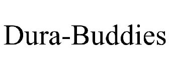 DURA-BUDDIES