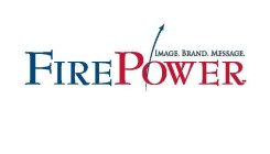 IMAGE. BRAND. MESSAGE. FIRE POWER