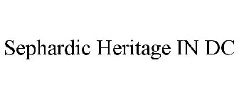 SEPHARDIC HERITAGE IN DC