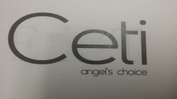 CETI ANGEL'S CHOICE