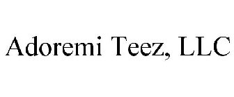 ADOREMI TEEZ, LLC