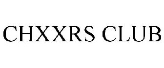 CHXXRS CLUB