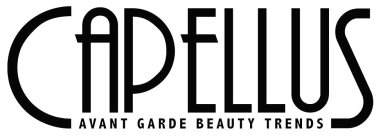 CAPELLUS AVANT GARDE BEAUTY TRENDS