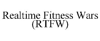 REALTIME FITNESS WARS (RTFW)