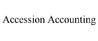 ACCESSION ACCOUNTING