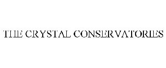 THE CRYSTAL CONSERVATORIES
