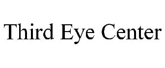 THIRD EYE CENTER