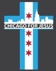 CHICAGO FOR JESUS