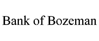 BANK OF BOZEMAN