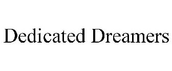 DEDICATED DREAMERS
